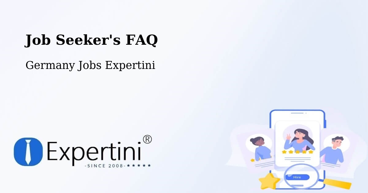 Job Seeker FAQ – Gablingen - Germany Jobs Expertini