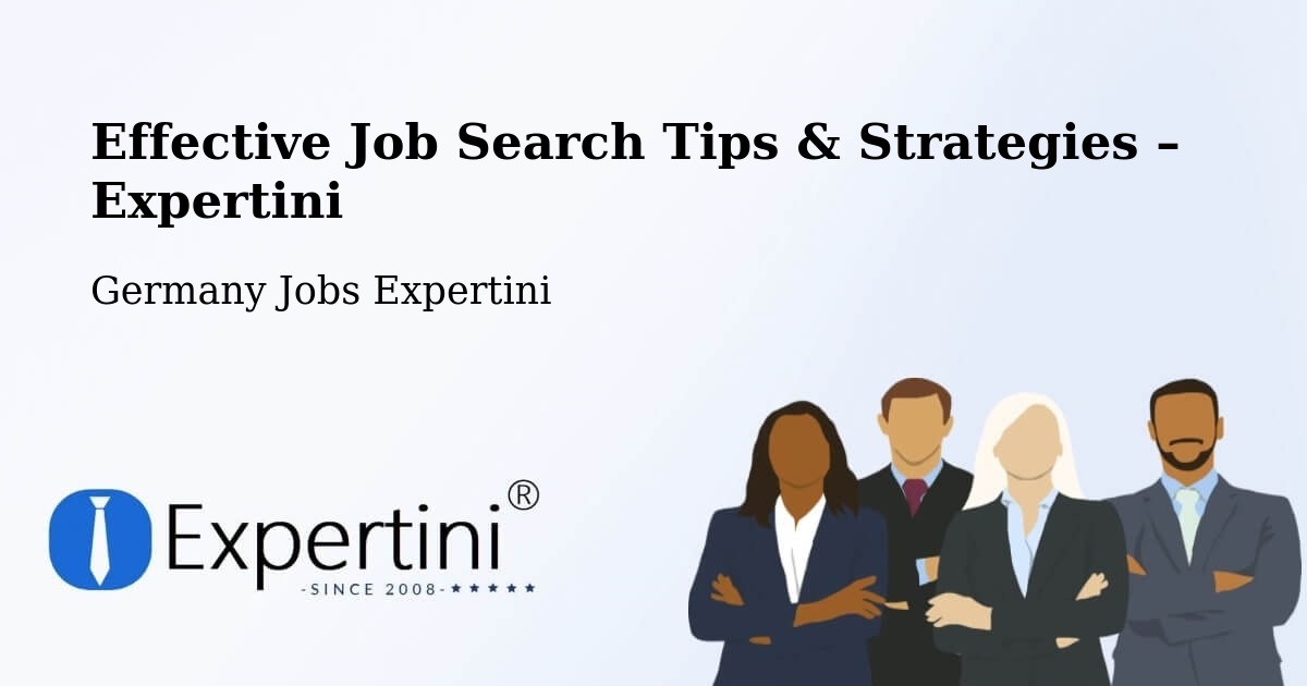 Job Search Tips & Strategies for Job Seekers – Gablingen - Gablingen, Germany Jobs Expertini